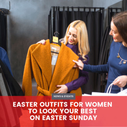 Easter Outfits for Women to Look Your Best on Easter Sunday